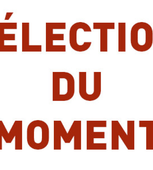 La Sélection du Moment